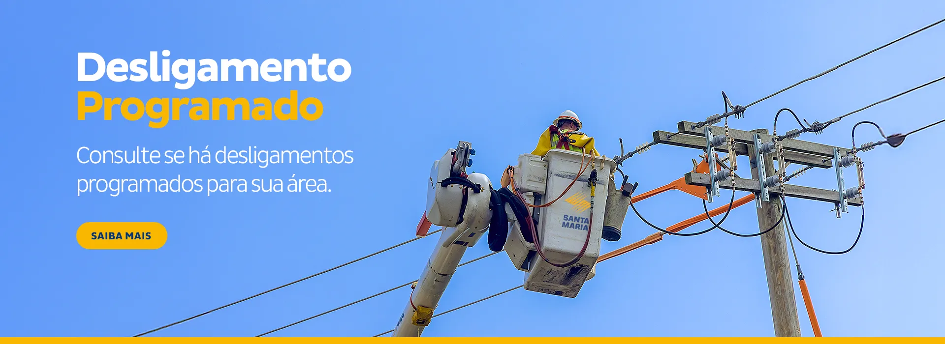Desligamento programado: consulte se há desligamentos programados para sua área