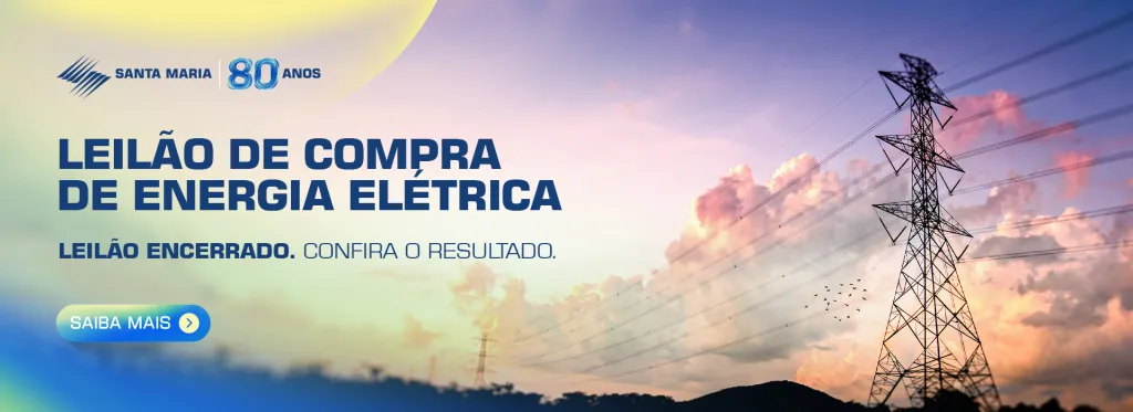 Leilão de compra de energia elétrica: leilão encerrado, confira o resultado